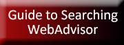 access Guide to Searching Web Advisor - open in new window